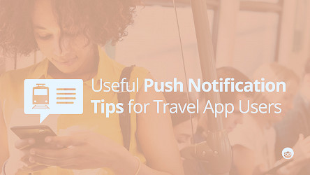 How To Engage Travel App Users Using Push Notifications | Outbrain Blog